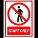 Sign staff only